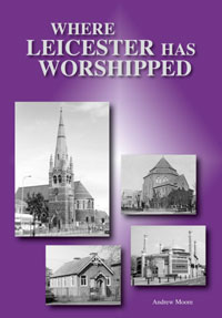 WHERE LEICESTER HAS WORSHIPPED Book Cover